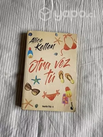 Otra vez tú de Alice Kellen