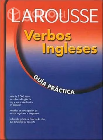 Inglés Verbos Larousse Guía Práctica Nuevo