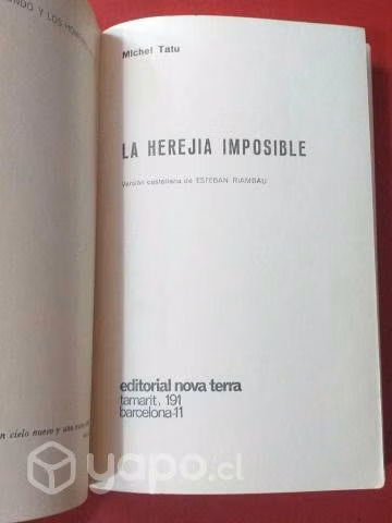 La herejía imposible