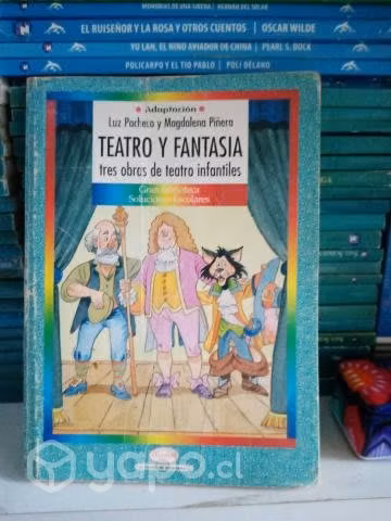 Teatro y fantasía. tres obras de teatro infantiles
