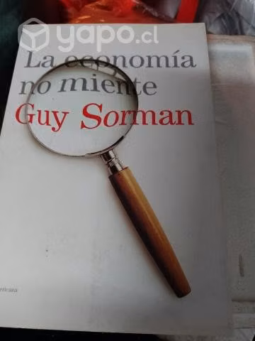 Libro La Economía no miente, Guy Sorman