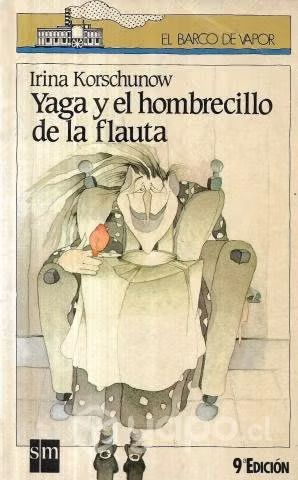 Yaga Y El Hombrecillo De La Flauta / Korschunow