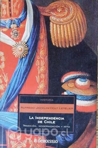 La independencia de chile