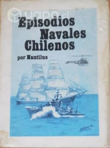 Episodios Navales Chilenos por Nautilus