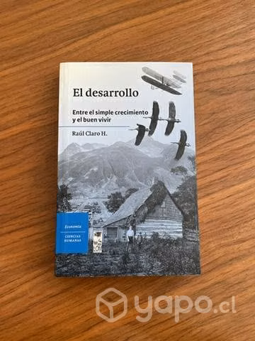 El desarrollo. Raúl Claro H