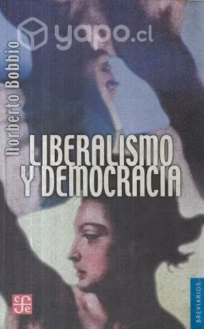 Liberalismo Y Democracia / Norberto Bobbio