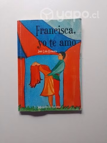 Libro Francisca, yo te amo