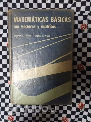 Matemáticas Básicas con Vectores y Matrices