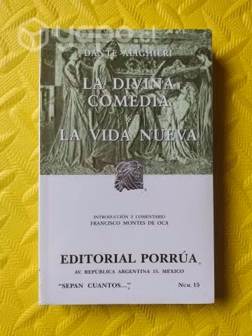 La divina comedia y La vida nueva - D. Alighieri
