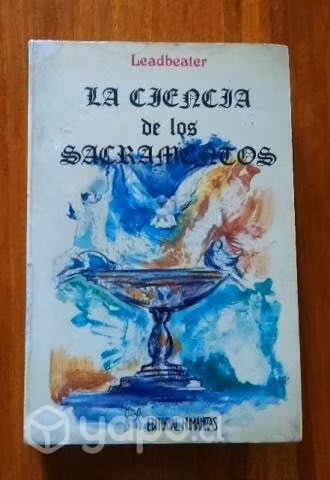 La ciencia de los sacramentos - C. W. Leadbeater