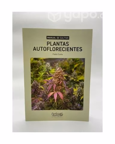 MANUAL DE CULTIVO "Plantas Autoflorecientes"