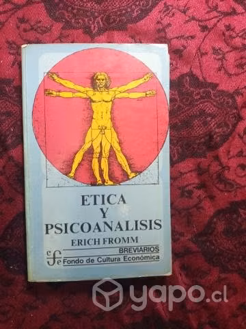 Ética y Psicoanálisis de Erich Fromm