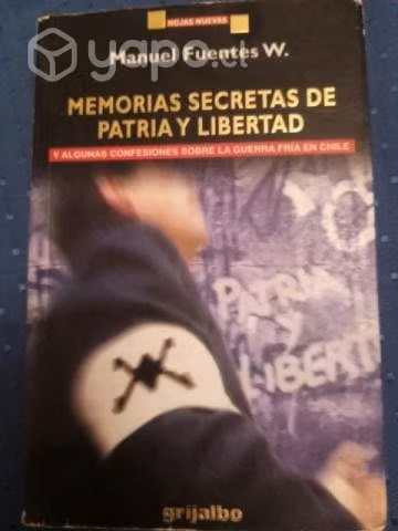 Memorias secretas de Patria y Libertad