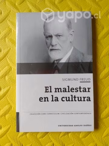 El malestar en la cultura - Sigmund Freud