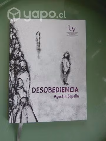 Desobediencia - Agustín Squella