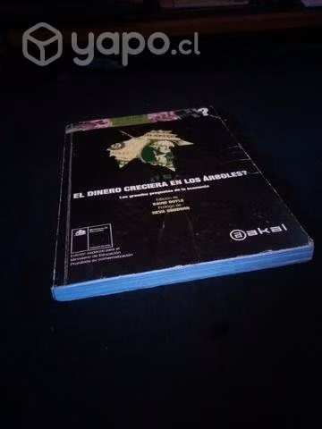 Libro Y si el dinero creciera en los árboles