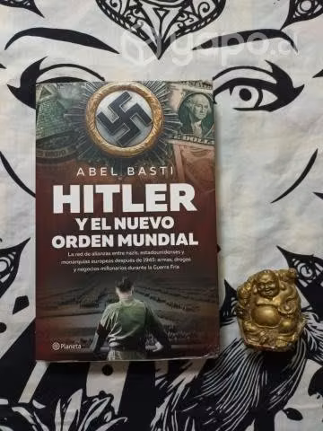Hitler y el nuevo orden mundial de Abel Basti