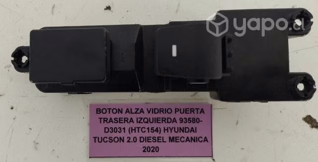 Boton Alza Vidrio Pta tras izq (HTC154) Hyundai Tu