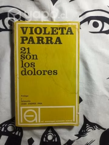 21 son los dolores de Violeta Parra