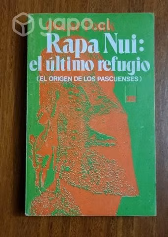 Rapa Nui: el último refugio - Oscar Fonk Sieveking