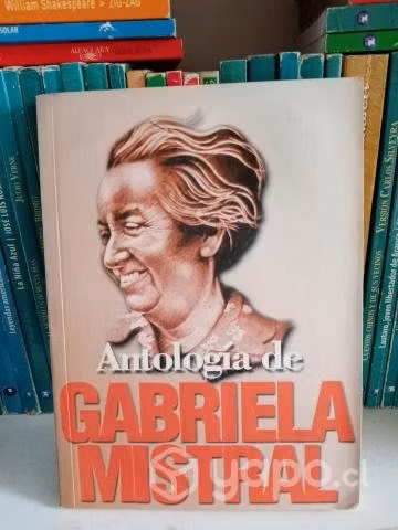 Antología de Gabriela Mistral