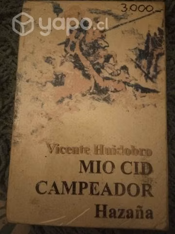 Mío Cid Campeador Vicente Huidobro