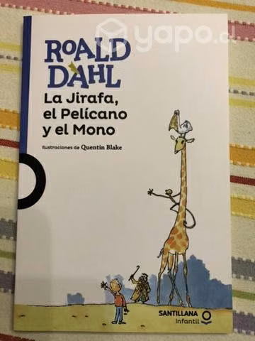 La jirafa, el pelícano y el mono