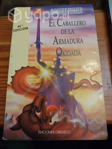 El caballero de la armadura oxidada (Robert Fisher