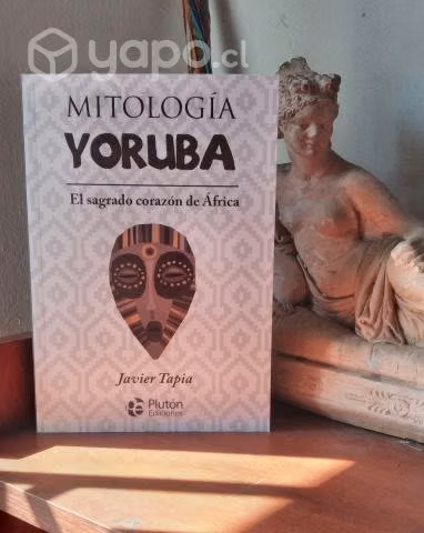 Mitología Yoruba Javier Tapia