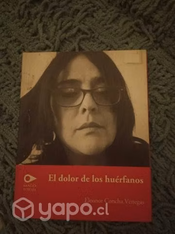 El dolor de los huérfanos Eleonor Concha Venegas