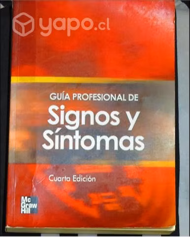 Guía profesional de Signos y Síntomas 4ta edición