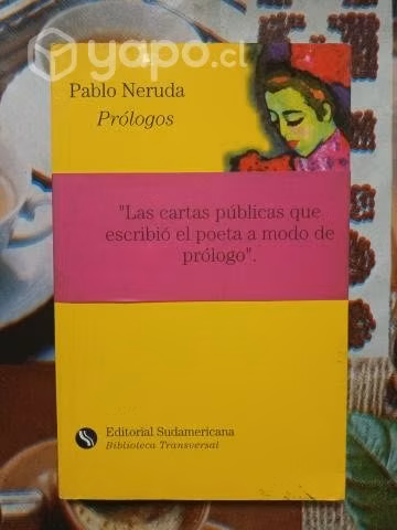 Pablo Neruda: Prólogos (cartas)