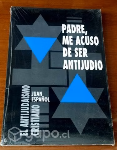 Padre me acuso de ser antijudío - Juan Español