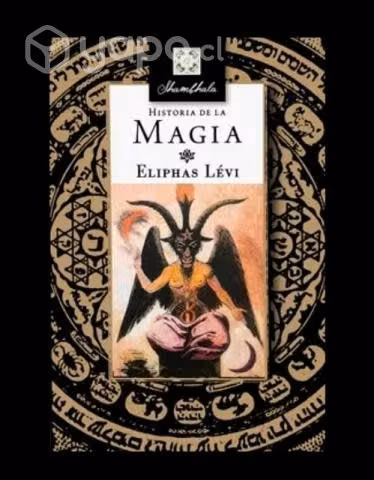 Historia de la magia - Eliphas Levi (NUEVO)