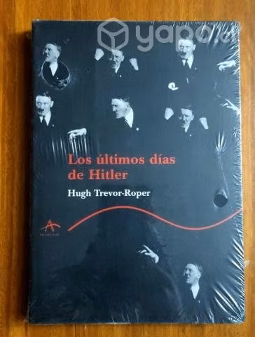 Los últimos días de Hitler - Hugh Trevor Roper