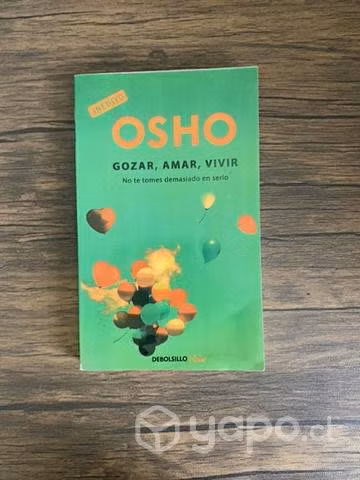 Libro Osho gozar , amar , vivir