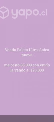 Paleta Ultrasónica nueva