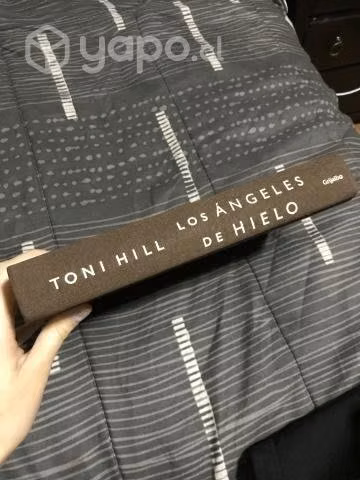 Los Ángeles de hielo , por Toni Hill