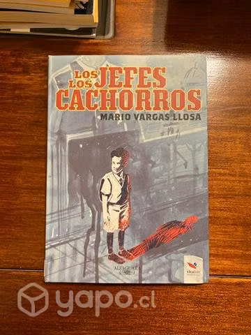 Los Jefes Los Cachorros (M. Vargas Llosa)