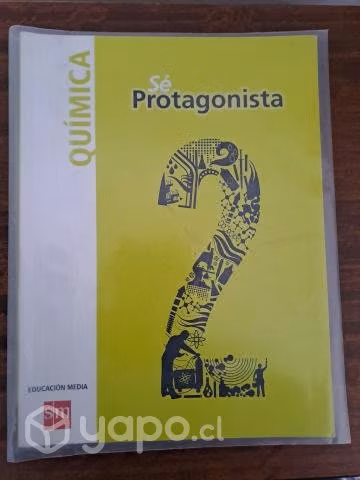Libro Sé protagonista química 2°Medio