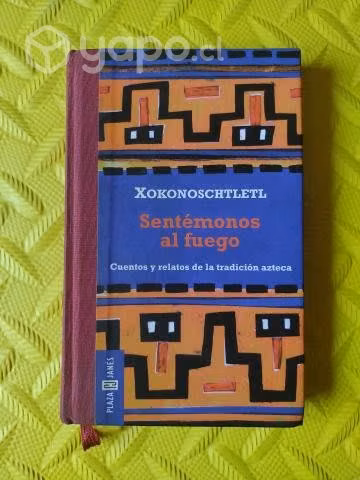 Sentémonos al fuego - Xokonoschtletl