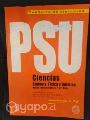Cuaderno de ejercicios PSU Ciencias Biología, físi