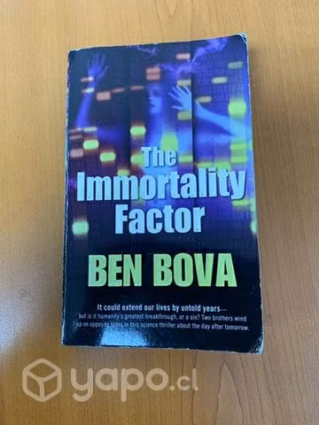 The inmortality factor , de Ben Bova
