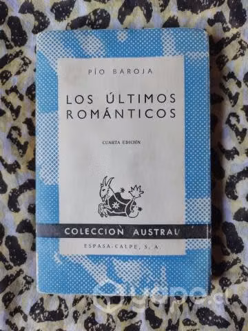 Los últimos románticos - Pio Baroja
