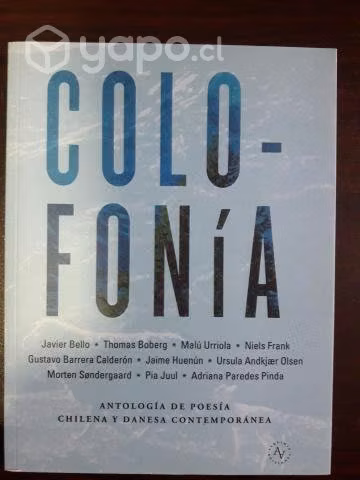 Colo-fonía / Antología De Poesía Chilena Y Danesa