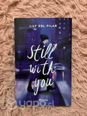 Still with you