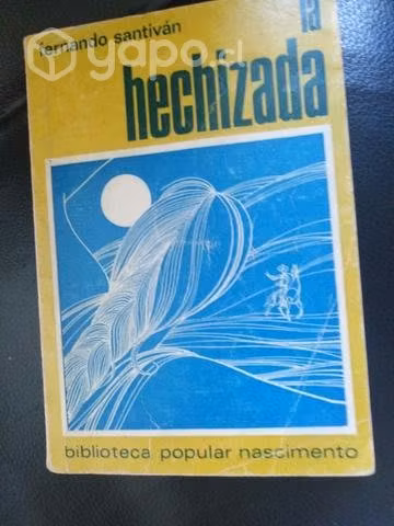 La hechizada. FERNANDO SANTIVAN.