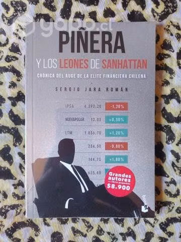 Piñera y los leones de Sanhattan - Sergio Jara R