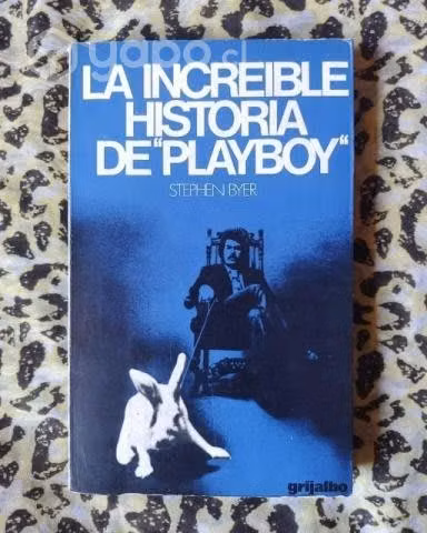 La increíble historia de PlayBoy - Stephen Byer