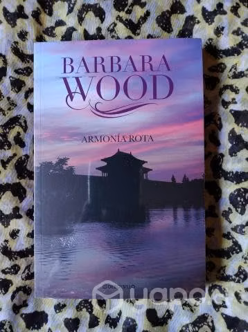 Armonía rota - Bárbara Wood